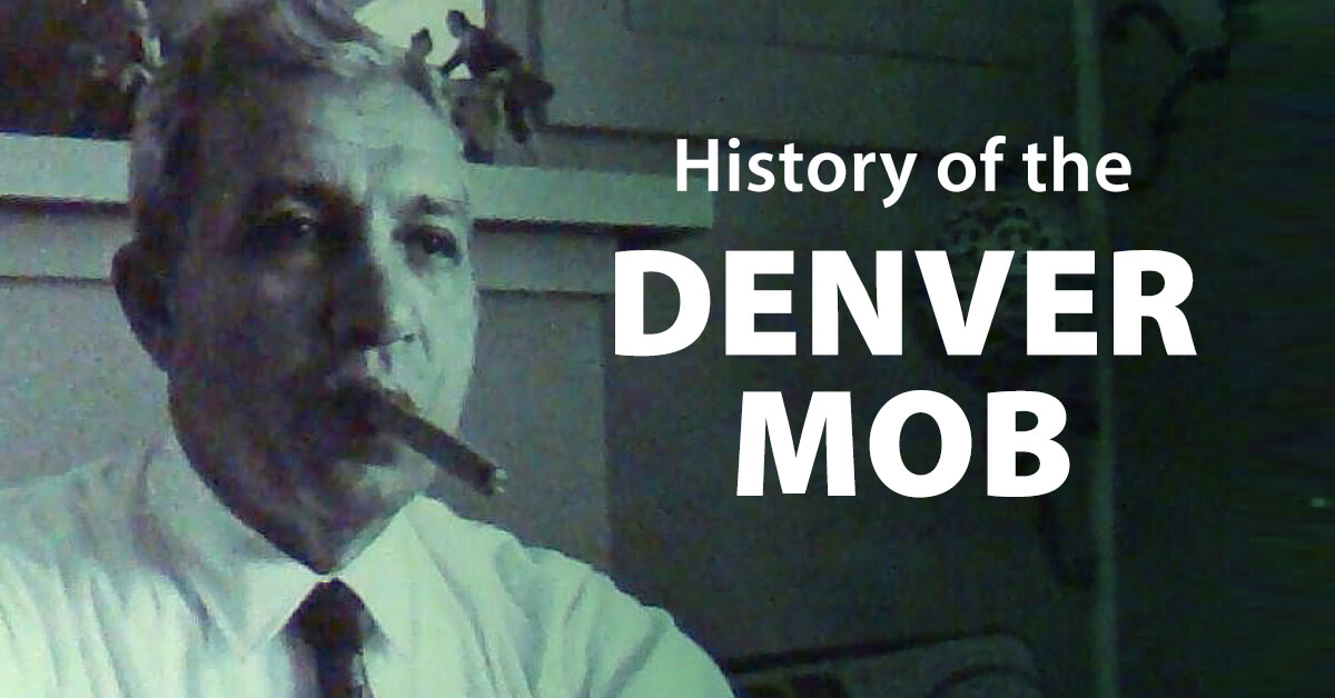 History of the Denver mob banner